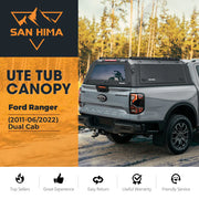 San Hima UTE Tub Canopy For Ford Ranger PX/PX2/PX3 2011-06/2022 Dual Cab